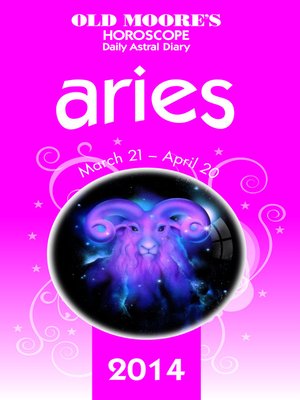 cover image of Old Moore's Horoscope and Astral Diary 2014 – Aries